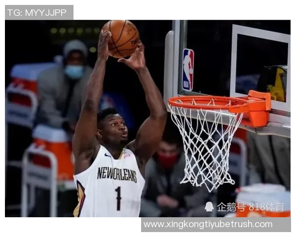 锡安罚球表现不佳14投7中贡献20分9篮板6助攻罚球仅6中12 锡安罚球表现不佳14投7中贡献20分9篮板6助攻罚球仅6中12